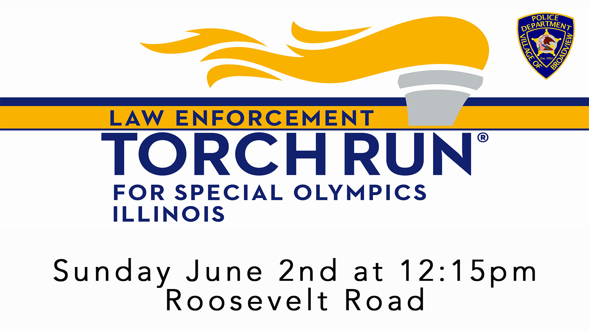 Law Enforcement Torch Run For Special Olympics Illinois Broadview